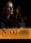 Nikki and the Perfect Stranger: Perfect Stranger 3 – The Reunion Nikki and the Perfect Stranger: Perfect Stranger 3 – The Reunion