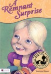 A Remnant Surprise (Illustrated) A Remnant Surprise (Illustrated)