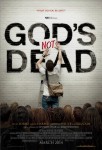 Gods Not Dead Gods Not Dead