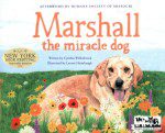 Marshall the Miracle Dog (Illustrated) Marshall the Miracle Dog (Illustrated)