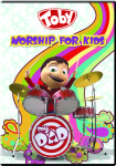 Toby: My Dad Worship for Kids (DVD/CD) Toby: My Dad Worship for Kids (DVD/CD)
