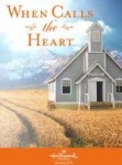 When Calls the Heart: Season 1 When Calls the Heart: Season 1