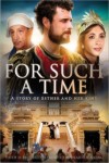 For Such a Time: A Story of a Queen and Her King For Such a Time: A Story of a Queen and Her King