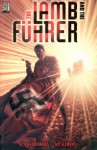 The Lamb and the Fuhrer (Graphic Novel) The Lamb and the Fuhrer (Graphic Novel)