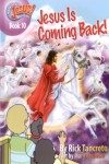 Hang on to Jesus! Adventures: Jesus is Coming Back (Illustrated) Hang on to Jesus! Adventures: Jesus is Coming Back (Illustrated)