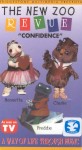 New Zoo Revue Series (4 Tapes) – Confidence New Zoo Revue Series (4 Tapes) – Confidence