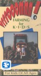 Farming For Kids – VRRROOOMMM Farming For Kids – VRRROOOMMM