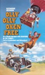 Olly Olly Oxen Free Olly Olly Oxen Free