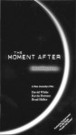 The Moment After The Moment After