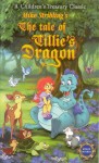 Tale Of Tillies Dragon Tale Of Tillies Dragon