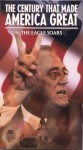 Century That Made America Great-Vol. I Century That Made America Great-Vol. I