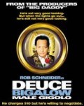 Deuce Bigalow Male Gigolo Deuce Bigalow Male Gigolo