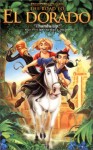 The Road to El Dorado The Road to El Dorado