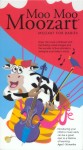 Moo Moo Moozart Moo Moo Moozart