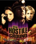 On Hostile Ground On Hostile Ground