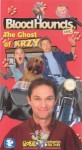 Bloodhounds, Inc.: The Ghost of KRZY Bloodhounds, Inc.: The Ghost of KRZY
