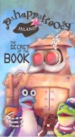 Pahappahooey Island: The Secret of the Book Pahappahooey Island: The Secret of the Book