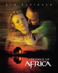 I Dreamed of Africa I Dreamed of Africa