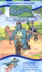 Dragon Tales: You Can Do It! Dragon Tales: You Can Do It!