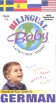 Bilingual Baby: German Bilingual Baby: German