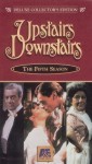 Upstairs Downstairs: The Fifth Season Upstairs Downstairs: The Fifth Season