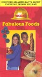 Works: Fabulous Foods Works: Fabulous Foods