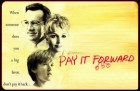 Pay It Forward Pay It Forward