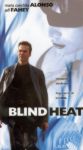 Blind Heat Blind Heat