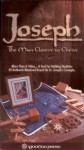 Joseph: The Man Closest to Christ Joseph: The Man Closest to Christ