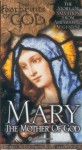 The Mary Mother of God The Mary Mother of God