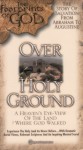 Over Holy Ground Over Holy Ground