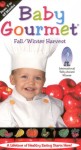 Baby Gourmet: Fall/Winter Harvest Baby Gourmet: Fall/Winter Harvest