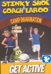 Stinky Shoe and Coach Laroo: Camp Imagination Stinky Shoe and Coach Laroo: Camp Imagination