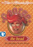 Tales of Moondale Haven: George the Head Tales of Moondale Haven: George the Head