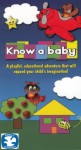 Know a Baby Know a Baby