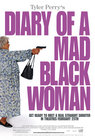 Diary of a Mad Black Woman Diary of a Mad Black Woman