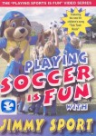 Playing Soccer is fun with Jimmy Sport Playing Soccer is fun with Jimmy Sport