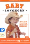 Baby Longhorn Baby Longhorn