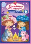 Strawberry Shortcake: Moonlight Mysteries Strawberry Shortcake: Moonlight Mysteries