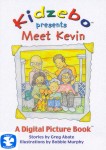 Kidzebo Presents Meet Kevin Kidzebo Presents Meet Kevin
