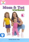 Kiddie Village: Mom and Tot Workout Kiddie Village: Mom and Tot Workout