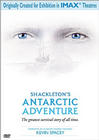 Shackeltons Antarctic Adventure (IMAX) Shackeltons Antarctic Adventure (IMAX)
