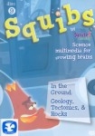 Squibs 9: In the Ground Squibs 9: In the Ground