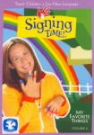 Signing Time Volume 6: My Favorite Things Signing Time Volume 6: My Favorite Things