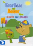 The Bear Bear and Messer Show: Shapes and Colors The Bear Bear and Messer Show: Shapes and Colors