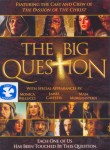 The Big Question The Big Question