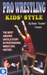 Pro Wrestling Kids Style (Book) Pro Wrestling Kids Style (Book)