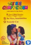 The Big Comfy Couch: Be Nice, Snicklefritz and Scaredy Cat The Big Comfy Couch: Be Nice, Snicklefritz and Scaredy Cat