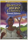 Animated Hero: Harriet Tubman Animated Hero: Harriet Tubman