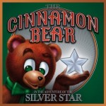 The Cinnamon Bear: In the Adventure of the Silver Star (Illustrated) The Cinnamon Bear: In the Adventure of the Silver Star (Illustrated)